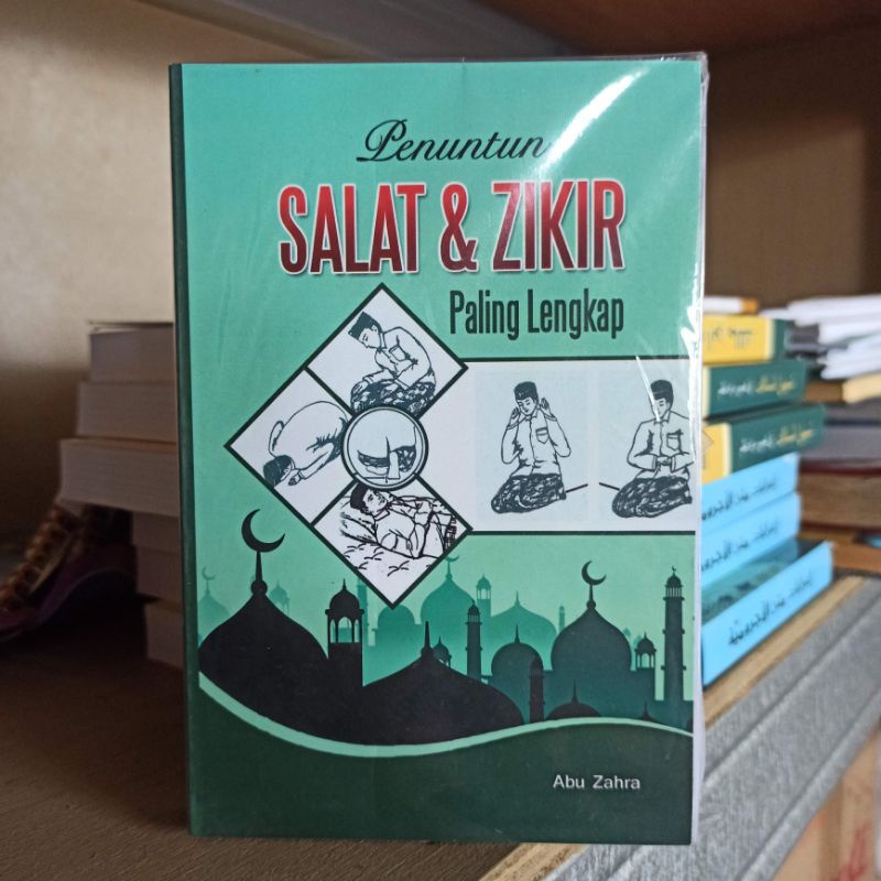 

Penuntun shalat dan zikir paling lengkap