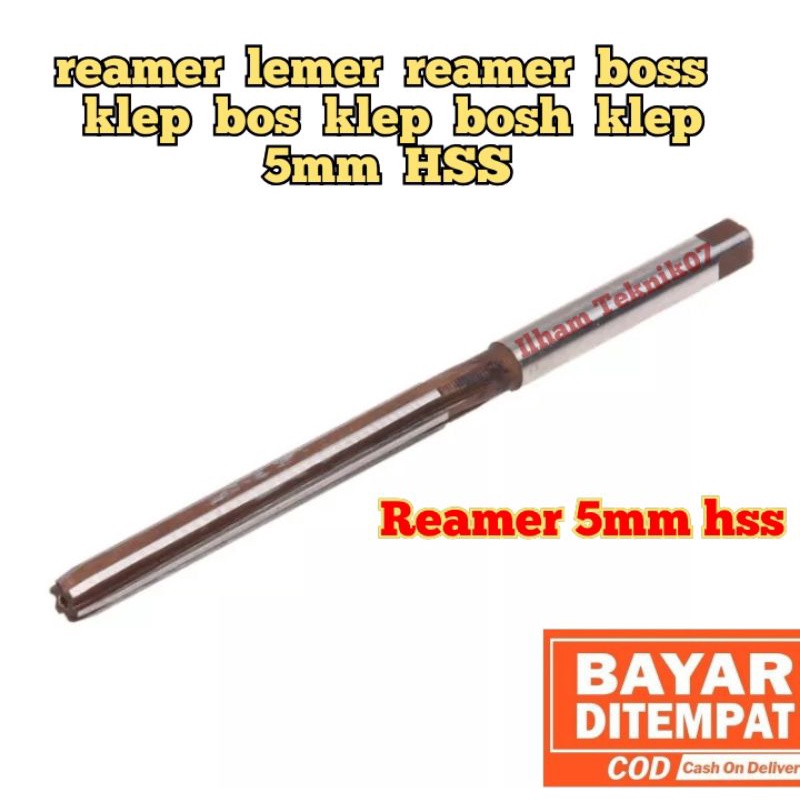 reamer lemer reamer boss klep bos klep bosh klep 5mm HSS bukan bor nachi