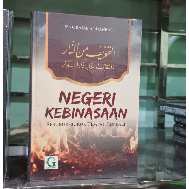 NEGERI KEBINASAAN IBNU RAJAB AL HANBALI/GRIYA ILMU