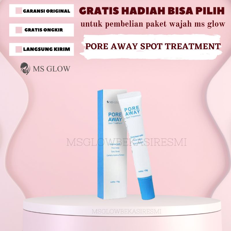 MGBR - Msglow pore away spot treatment - MS GLOW SPOT TREATMENT / ACNE SPOT / DARK SPOT / PORE AWAY 