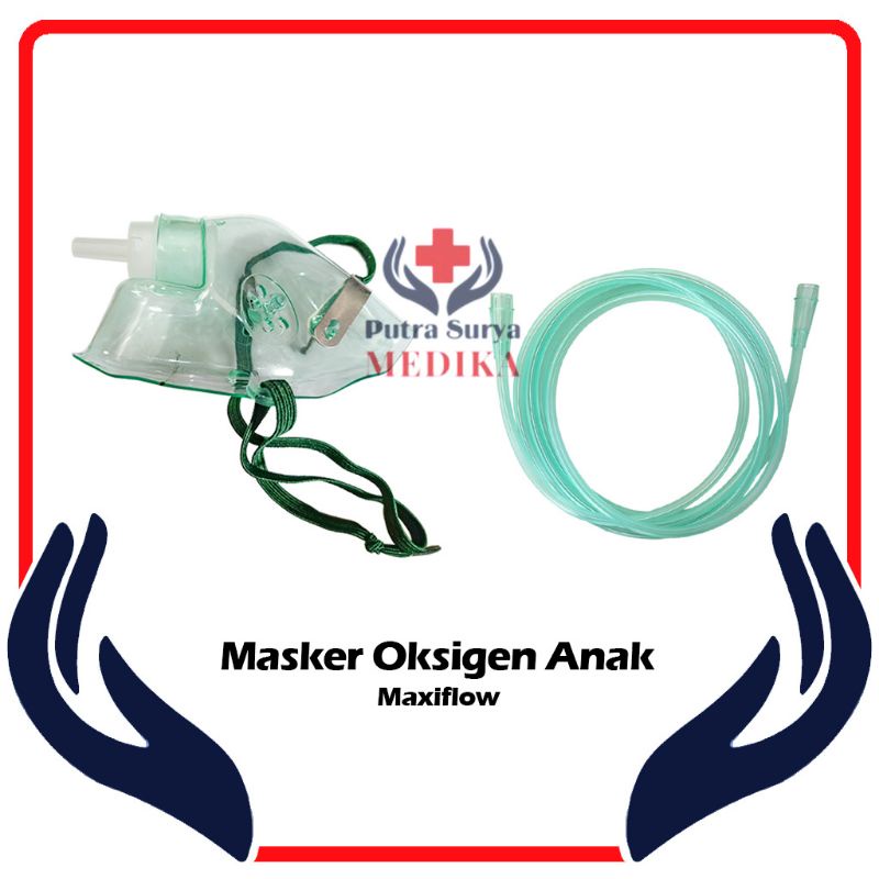 Masker Oksigen Anak Maxiflow Besmed