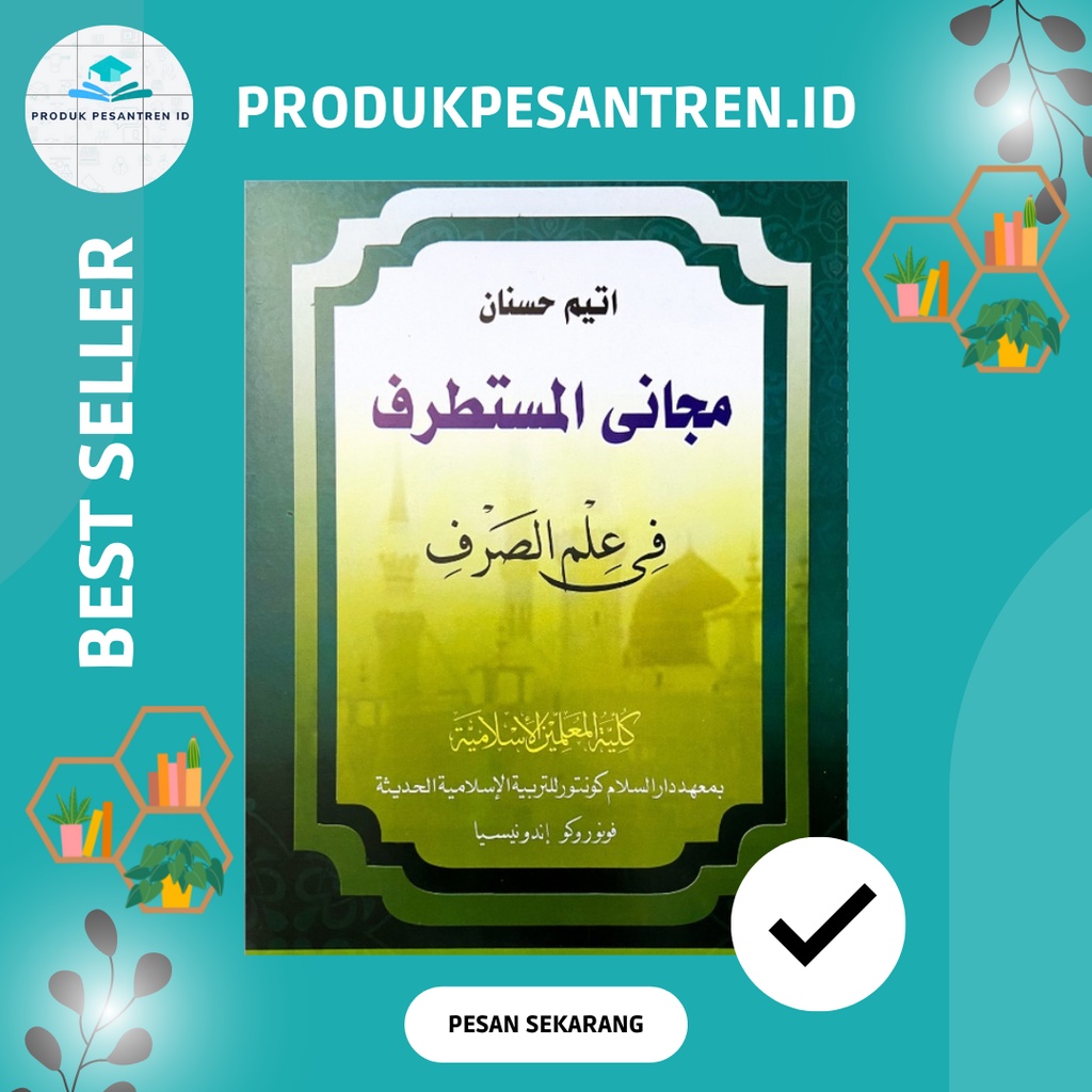 BUKU MAJANI SHOROF/SHARAF KELAS 3 KMI GONTOR/MAJANI SHOROF/MAJANI MUSTATHROF/ BUKU SHOROF KELAS 3 KM