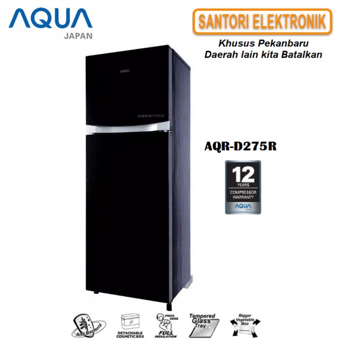 KULKAS 2 PINTU INVERTER AQUA AQR-D275R / AQRD275R PEKANBARU