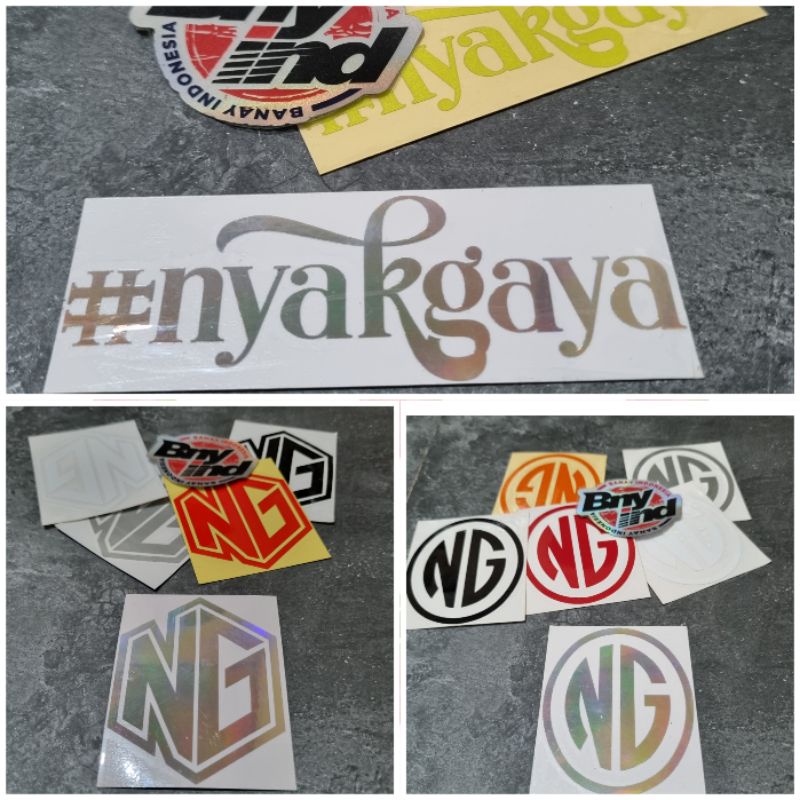 STICKER STIKER NG NYAKGAYA NYAK GAYA CUTTING