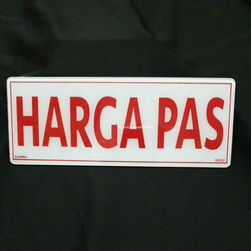 SIGN BOARD HARGA PAS Papan Harga Pas Akrilik Harga Pas Tempelan Harga Pas Pajangan Harga Pas