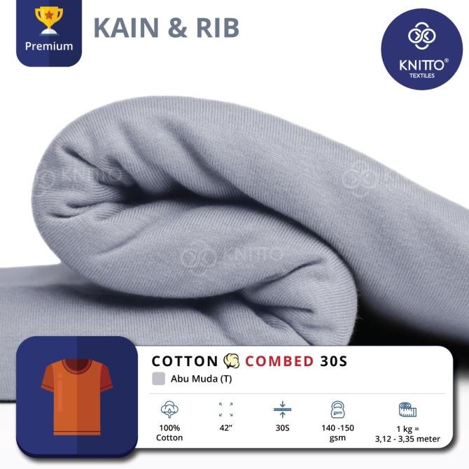 KAIN COTTON COMBED 30S ABU MUDA + RIB (BAHAN KAOS)