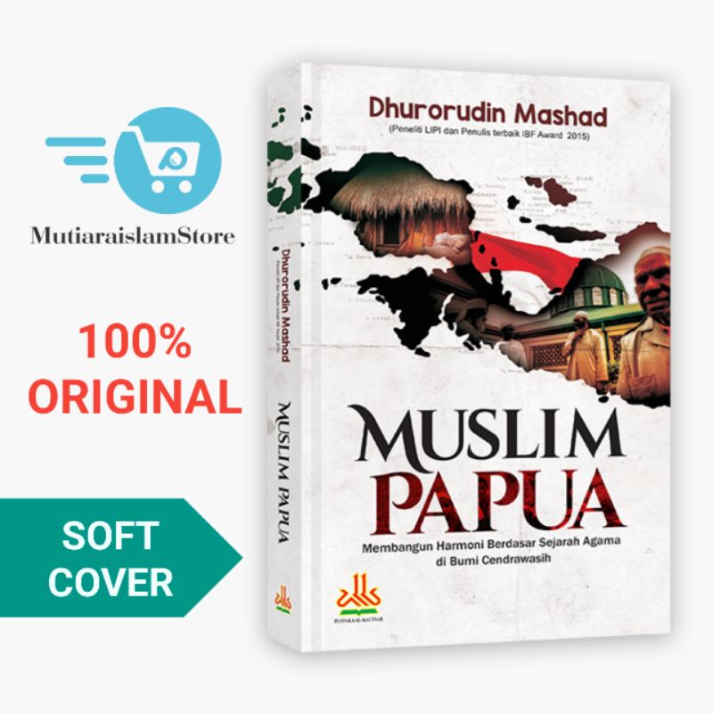 Buku Muslim Papua Membangun Harmoni di Bumi Cenderawasih