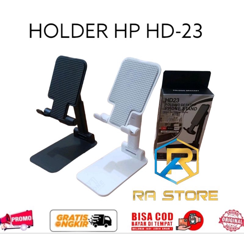 Holder HD-23 | Phone Stand Holder HP Tatakan di Meja | HOLDER STAND DESKTOP PHONE UNIVERSAL HOLDER HP.
