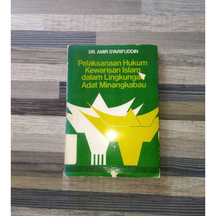 PELAKSANAAN HUKUM KEWAJIBAN ISLAM DALAM LINGKUNGAN ADAT MINANGKABAU