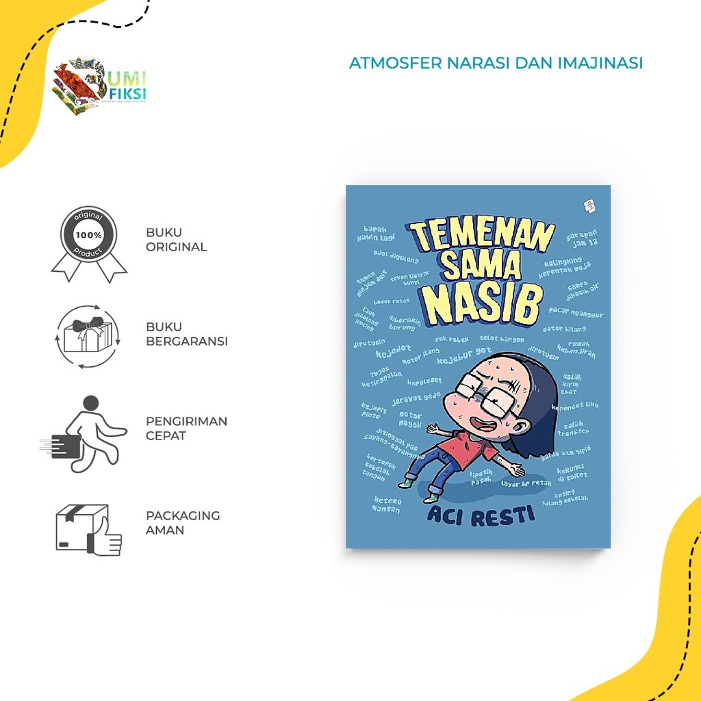 novel - TEMENAN SAMA NASIB - Aci resti - BUKUNE - BUMIFIKSI