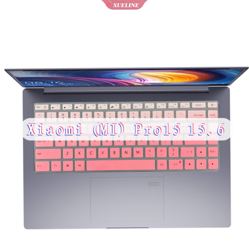 Film Pelindung Debu keyboard Bahan Silikon Untuk Xiaomi MI Pro15 15.6 inch laptop i5-8250U (ZXL)