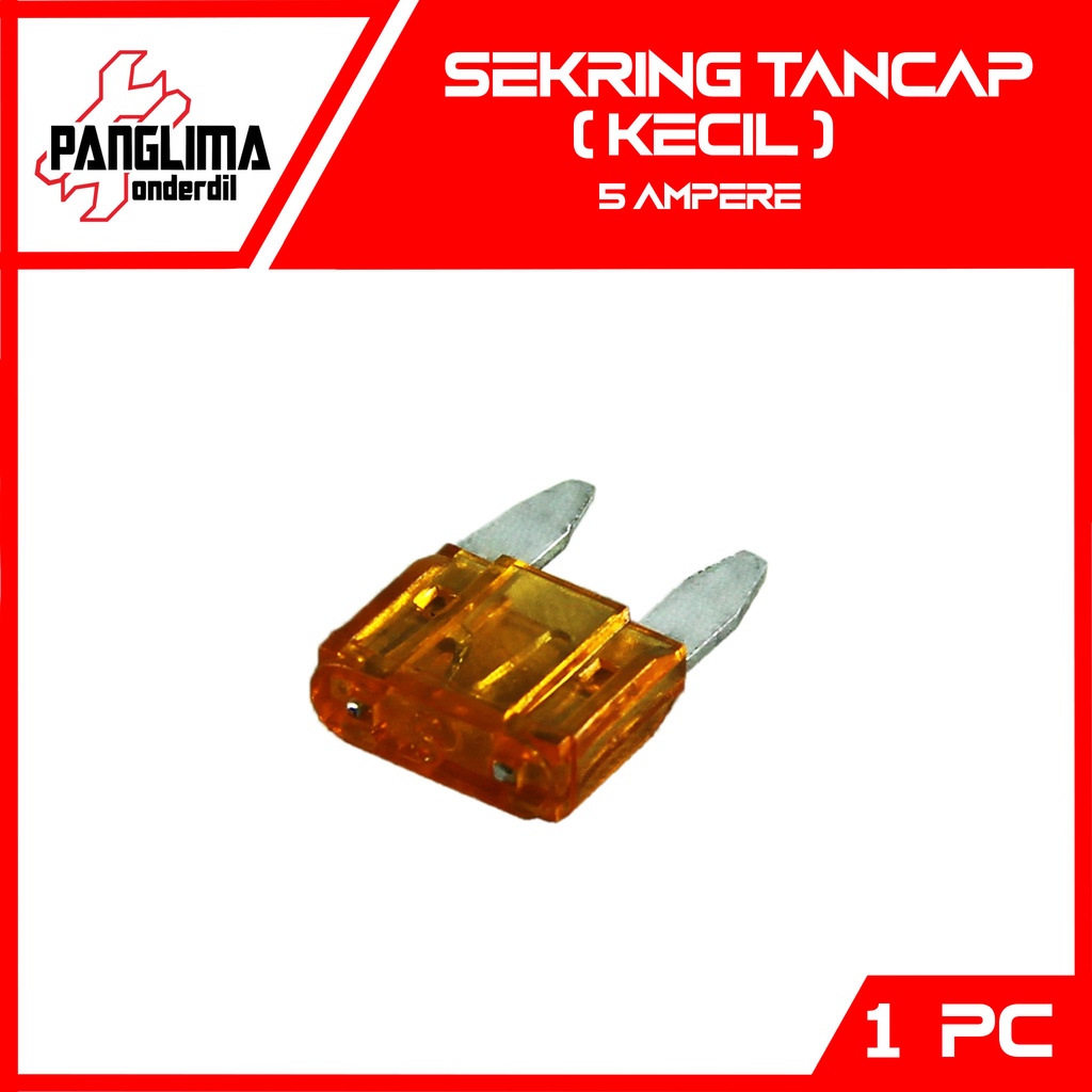 Sekring Tancap Kecil 5 Ampere-5A-5 A-Amper Sikring Fuse Blade