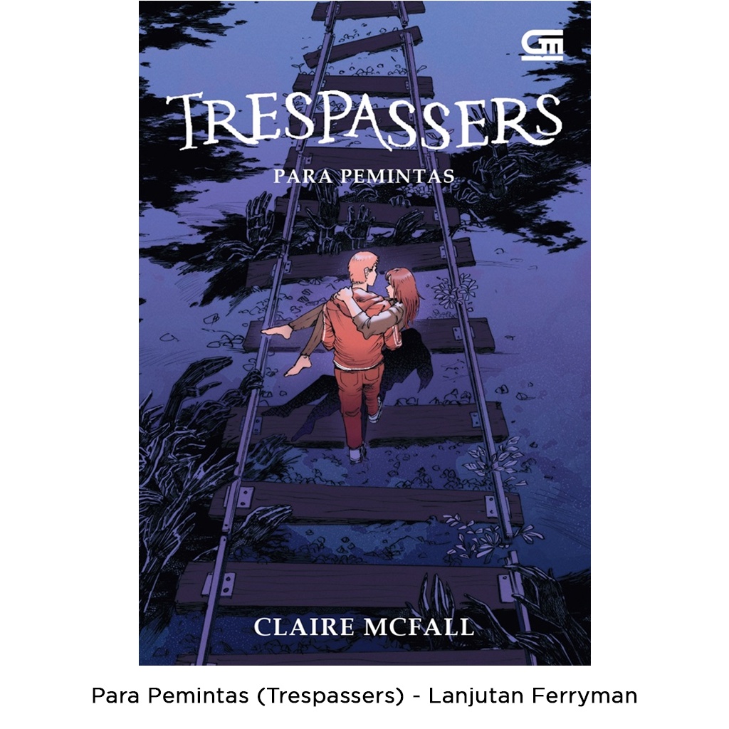 Gramedia Bali - Para Pemintas (Trespassers) - Lanjutan Ferryman