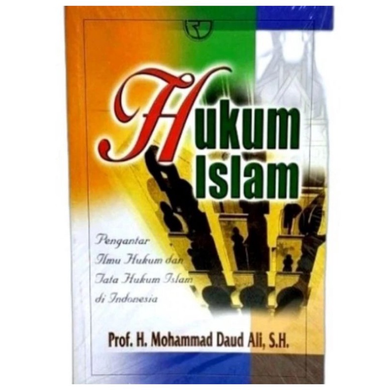 buku Original. Hukum Islam - Muhammad Daud Ali