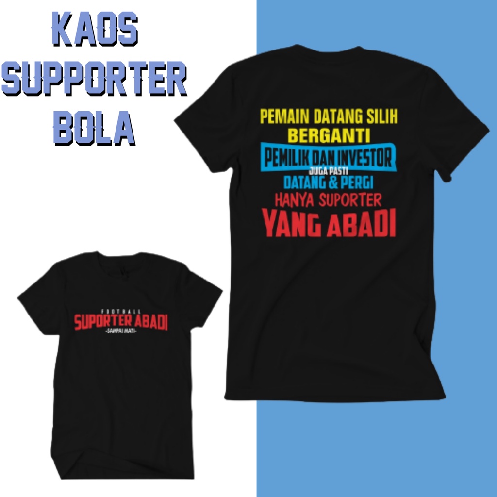 Kaos Baju T shirt Distro Supporter Abadi Bola Indonesia Casual Football Premium Cotton Combed Pria Wanita Unisex Kaos Seragam Fans Bola Jumbo Oversize XXXL