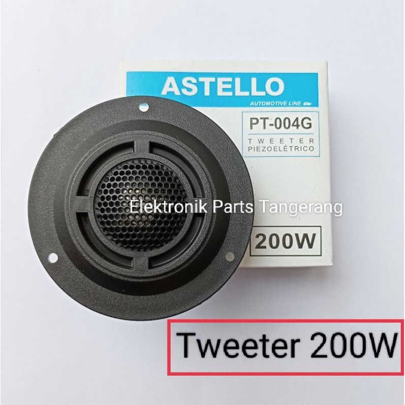 TWEETER SPEAKER 200W ASTELLO PT-004G TWEETER ASTELLO 200WATT TWEETER 200WATT TWITER SPEAKER TUITER S