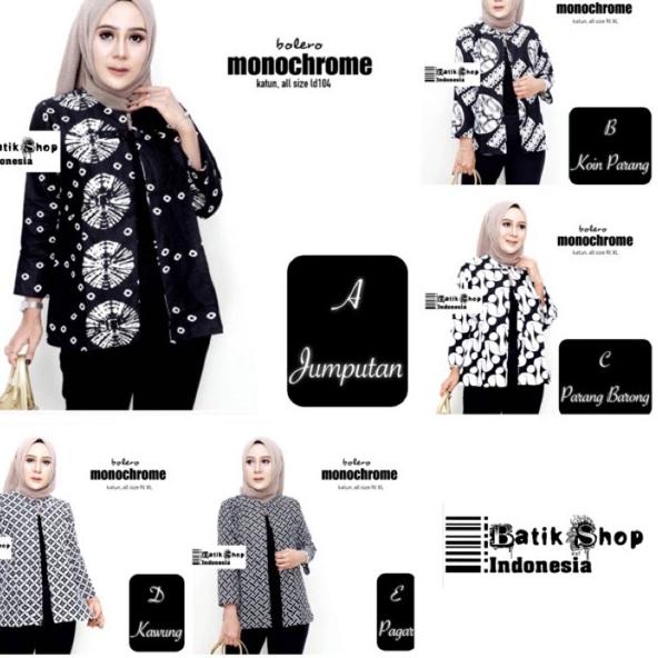 STP.18Oc22ғ ▫ Batik Wanita Bolero Monochrome Katun Modern Hitam Putih Warna Motif Premium Monokrom M