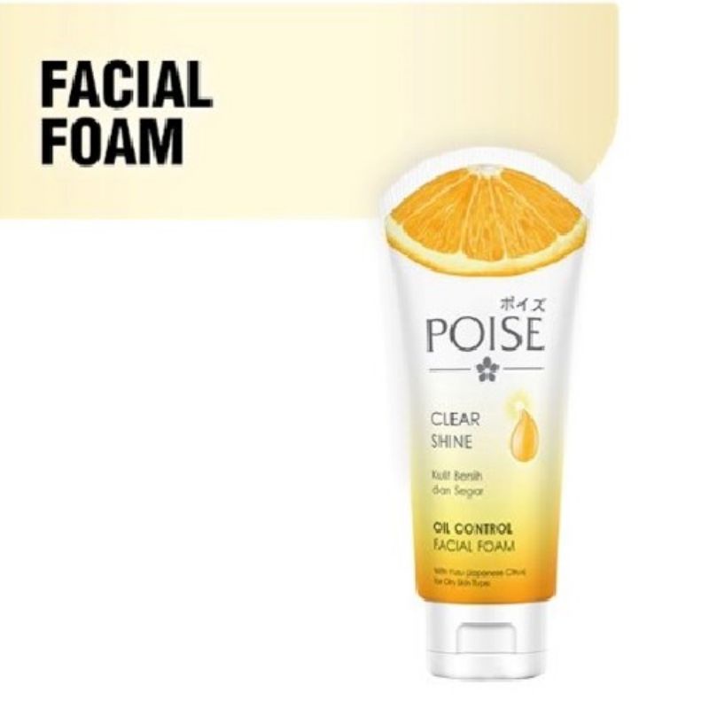 POISE Clear Shine Facial Foam 100gr