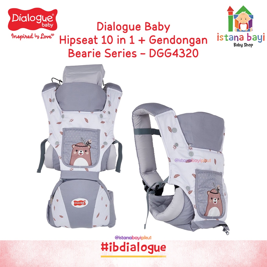 Dialogue Baby Hipseat 10 in 1 + Gendongan Bearie Series - DGG4320/ DGG1037 / Gendongan Bayi