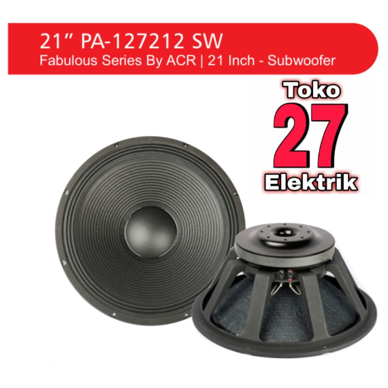 Speaker ACR Fabulous 21 inch PA 127212 SW 2200 WATT