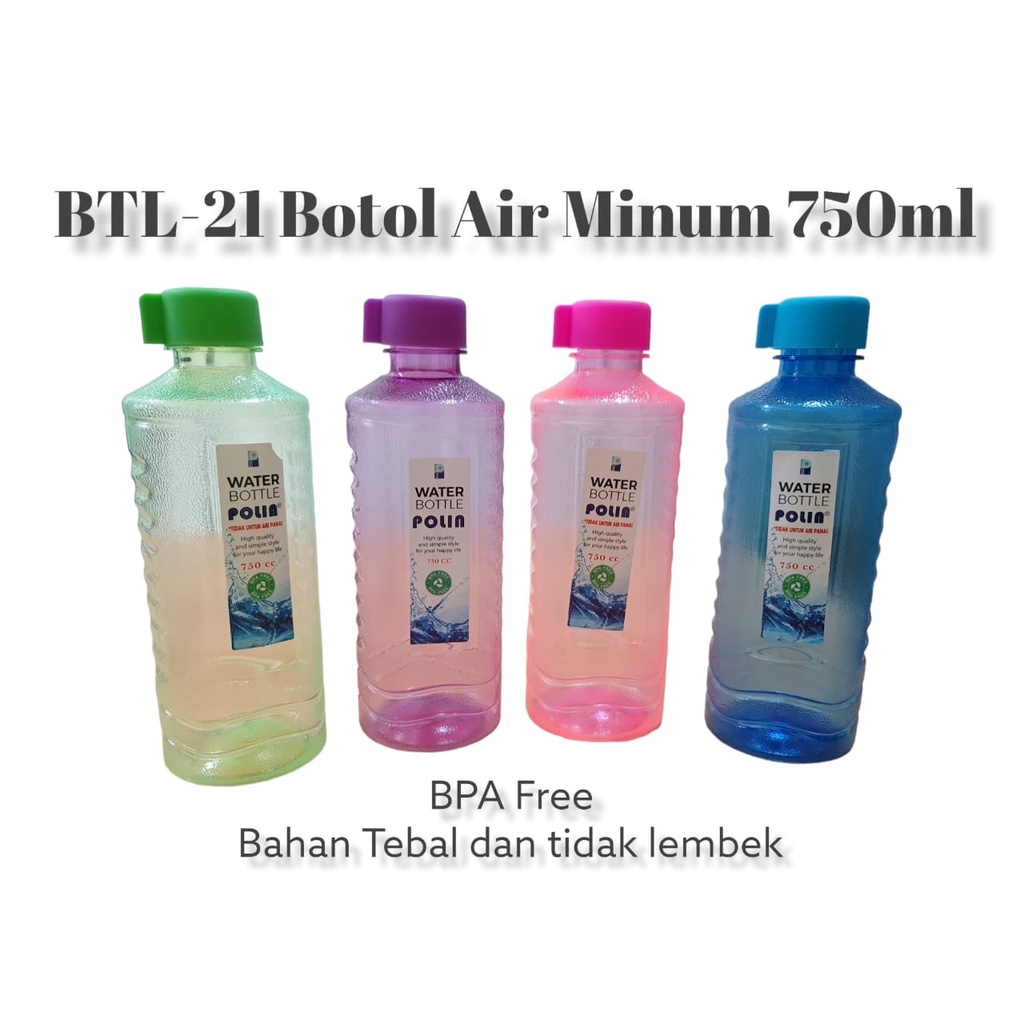 BTL-21 Botol Air Minum Plastik / Water Bottle 750ml BPA FREE