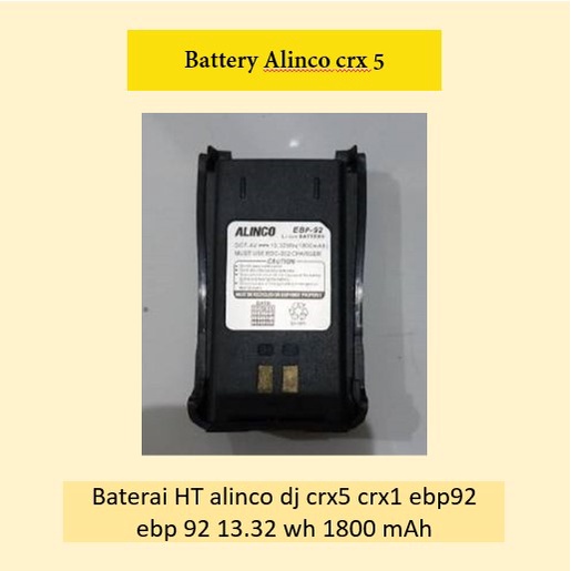 Battery Alinco crx 5 Baterai HT alinco dj crx5 crx1 ebp92 ebp 92 13.32 wh 1800 mah Baterai ORIGINAL 
