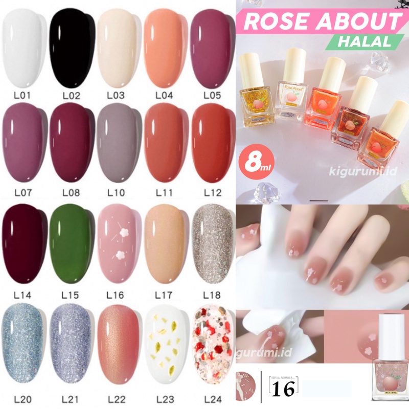 Kutek Rose About Kutek Halal Peel Off 8 ml Dapat Di Kupas KU046