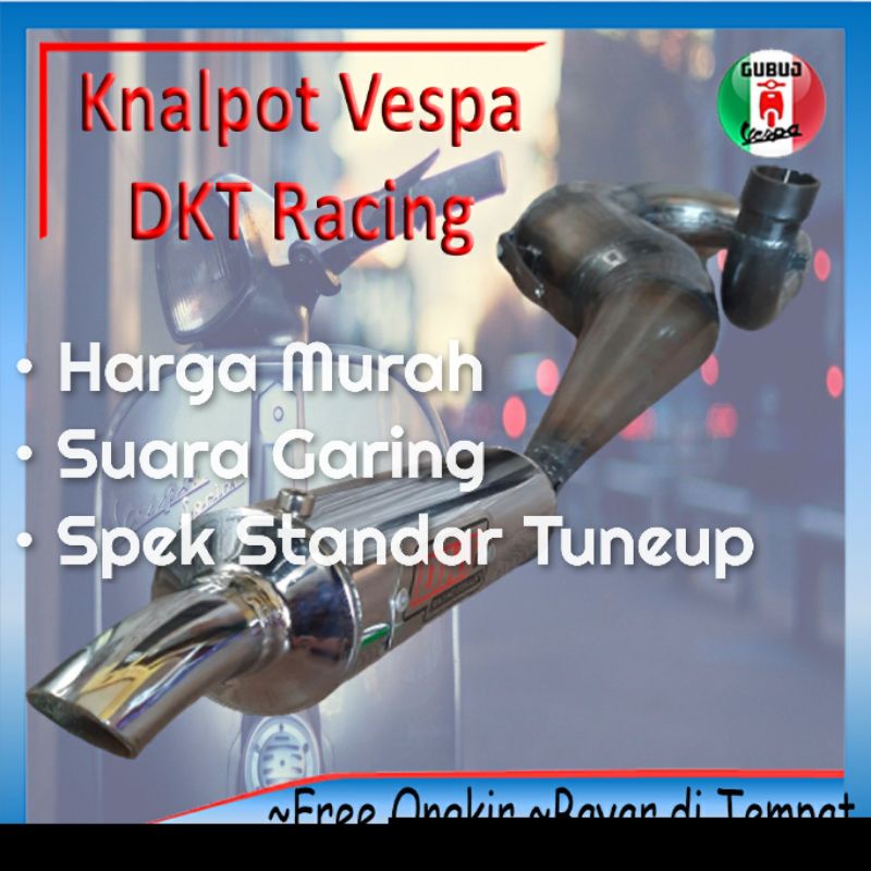 Knalpot Racing Vespa Knalpot Vespa Standar Tune Up Vespa Px Ps Strada Exclusive Excel DKT Racing