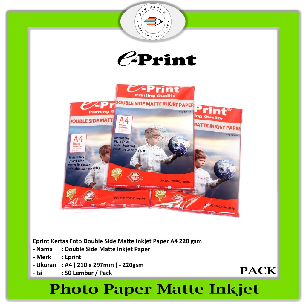 

E-PRINT Double Side Matte Inkjet Paper A4 220 Gsm ( Anak BD ) - Pack