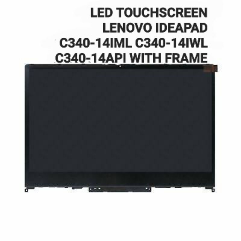 LED LCD TOUCHSCREEN LENOVO IDEAPAD C340 C340-14IWL C340-14IML C340-14AP