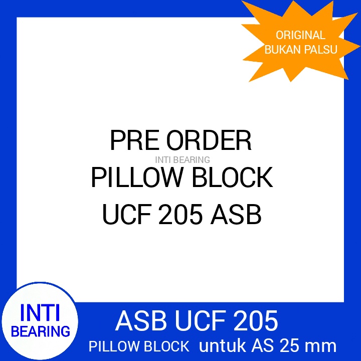 PILLOW BLOCK UCF 205 ASB ASLI UNTUK AS 25 mm BEARING DUDUK UCF 205 - 14 UCF 205-14 AS 7/8 INCH ORIGI