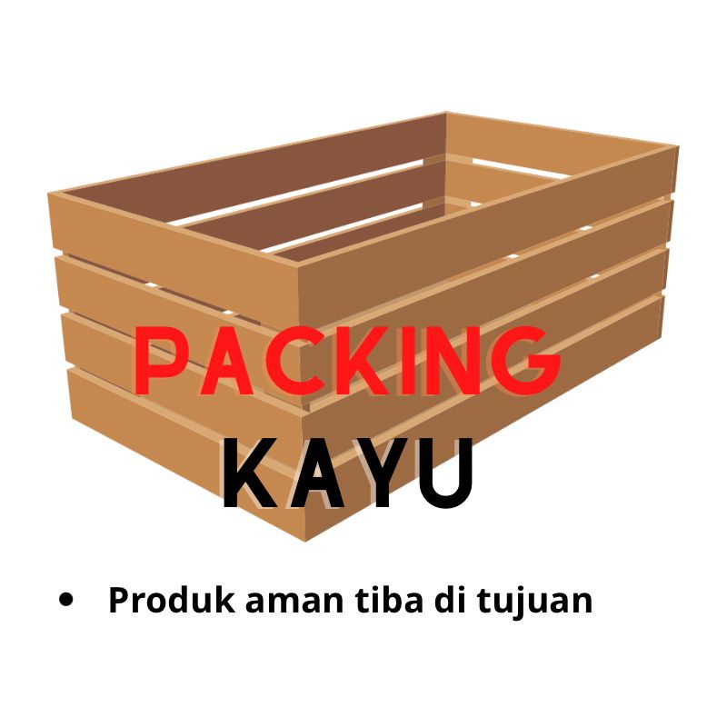 Extra Tambahan Packing Kayu Packing Aman