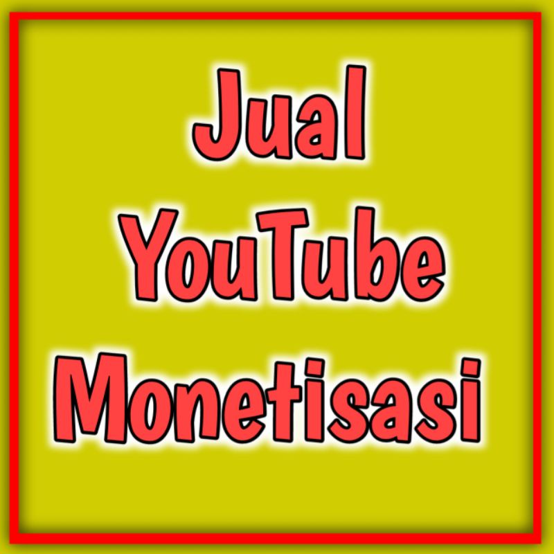 Jual Channel YouTube Monetisasi.