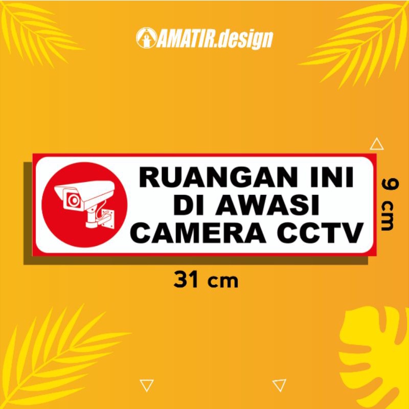 Jual Sticker Ruangan Ini Diawasi Camera Cctv Sticker Vinyl Laminasi Glossy Shopee Indonesia