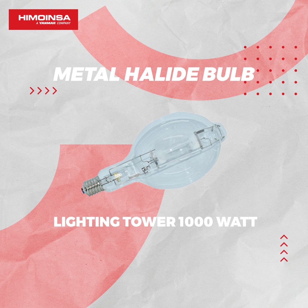 METAL HALIDE BULB 1000 WATT / LIGHTING TOWER HIMOINSA
