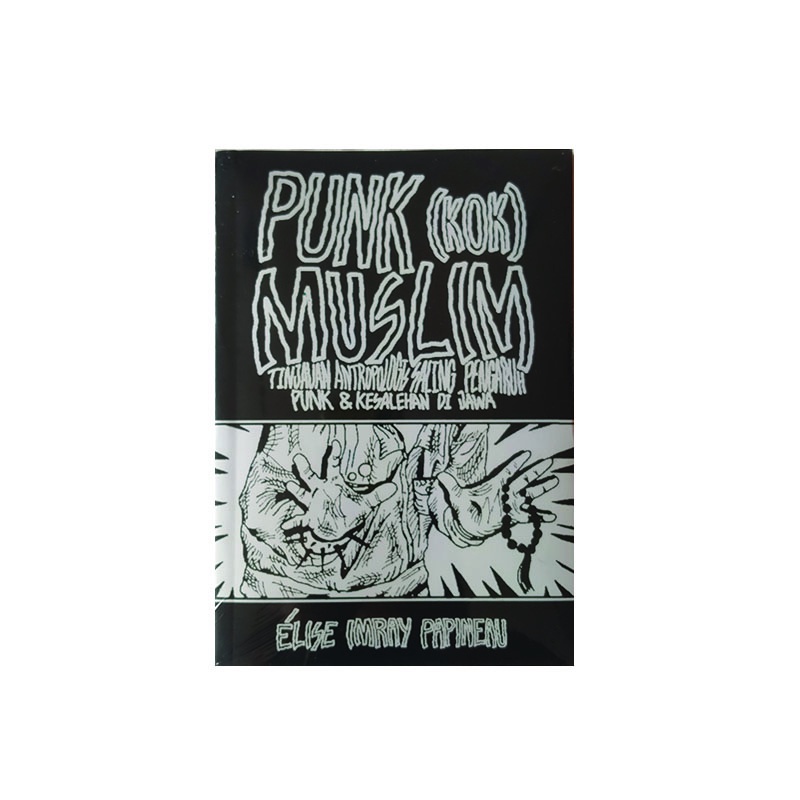 PUNK (KOK) MUSLIM by Elise Imray Papinean