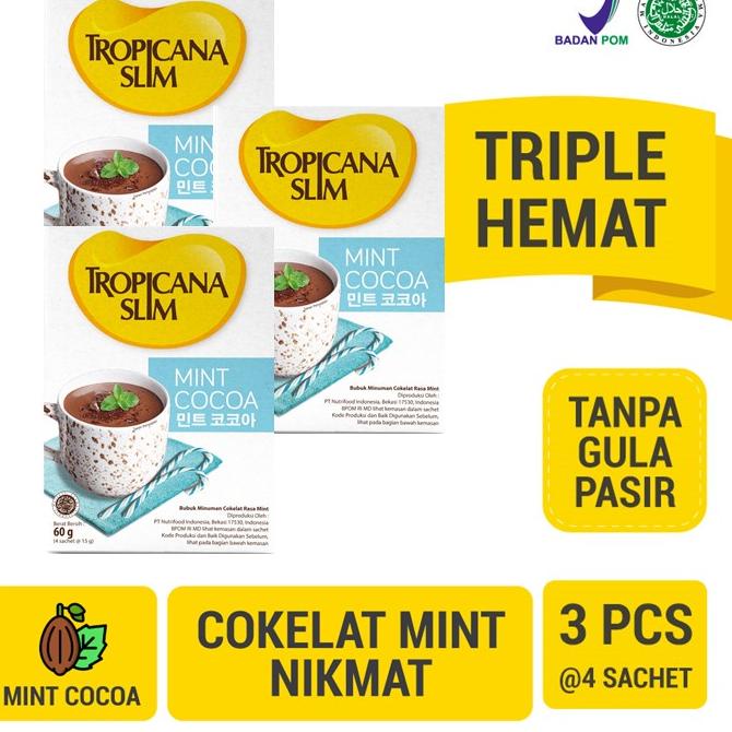 

CODEe3E8q--Triple Pack Tropicana Slim Mint Cocoa (4 Sch)- Minuman Cokelat Mint Nikmat Tanpa Gula Pasir