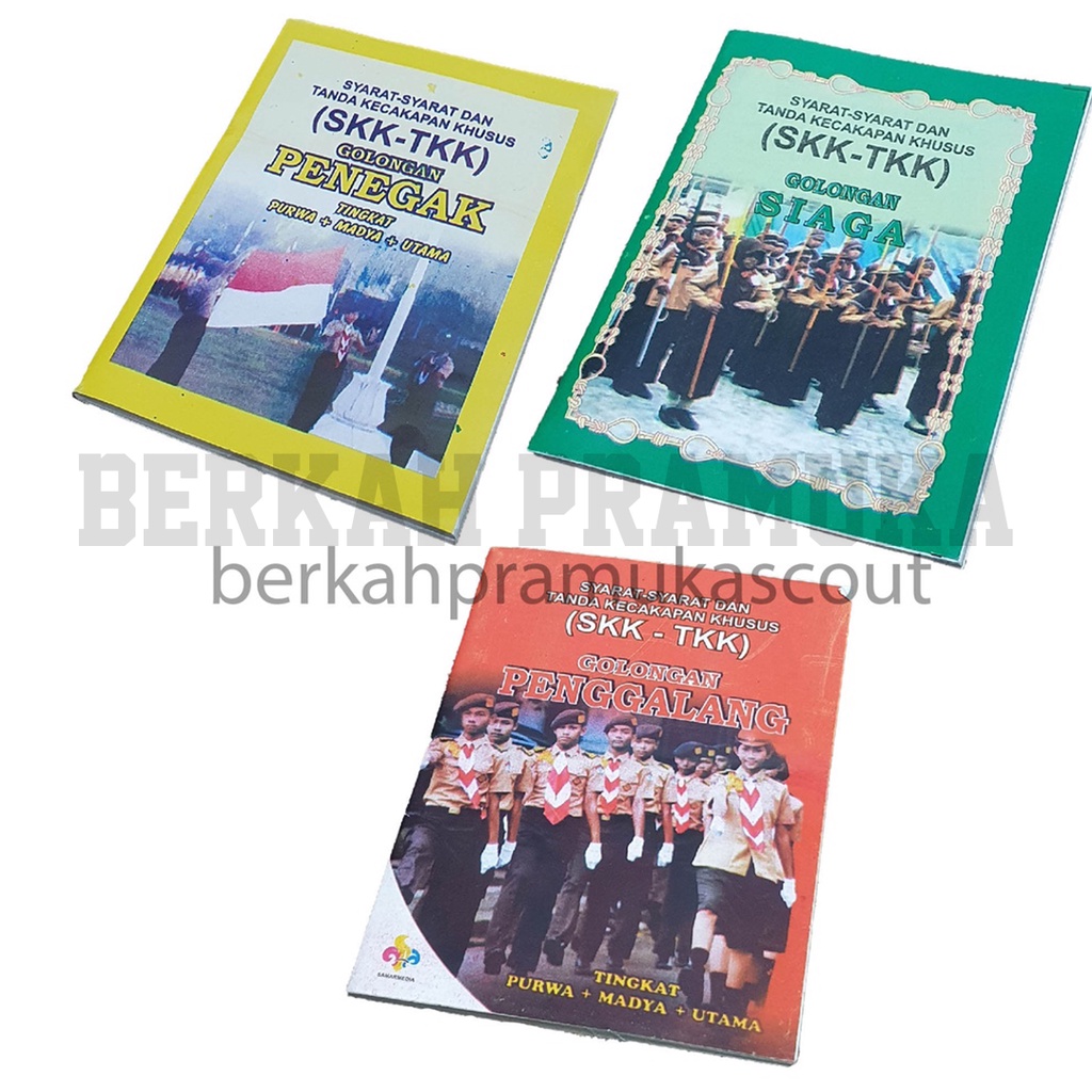 

Buku SKK Pramuka Skk Tkk Pramuka 3 tingkatan kertas Biasa PURWA MADYA UTAMA siaga penggalang penegak