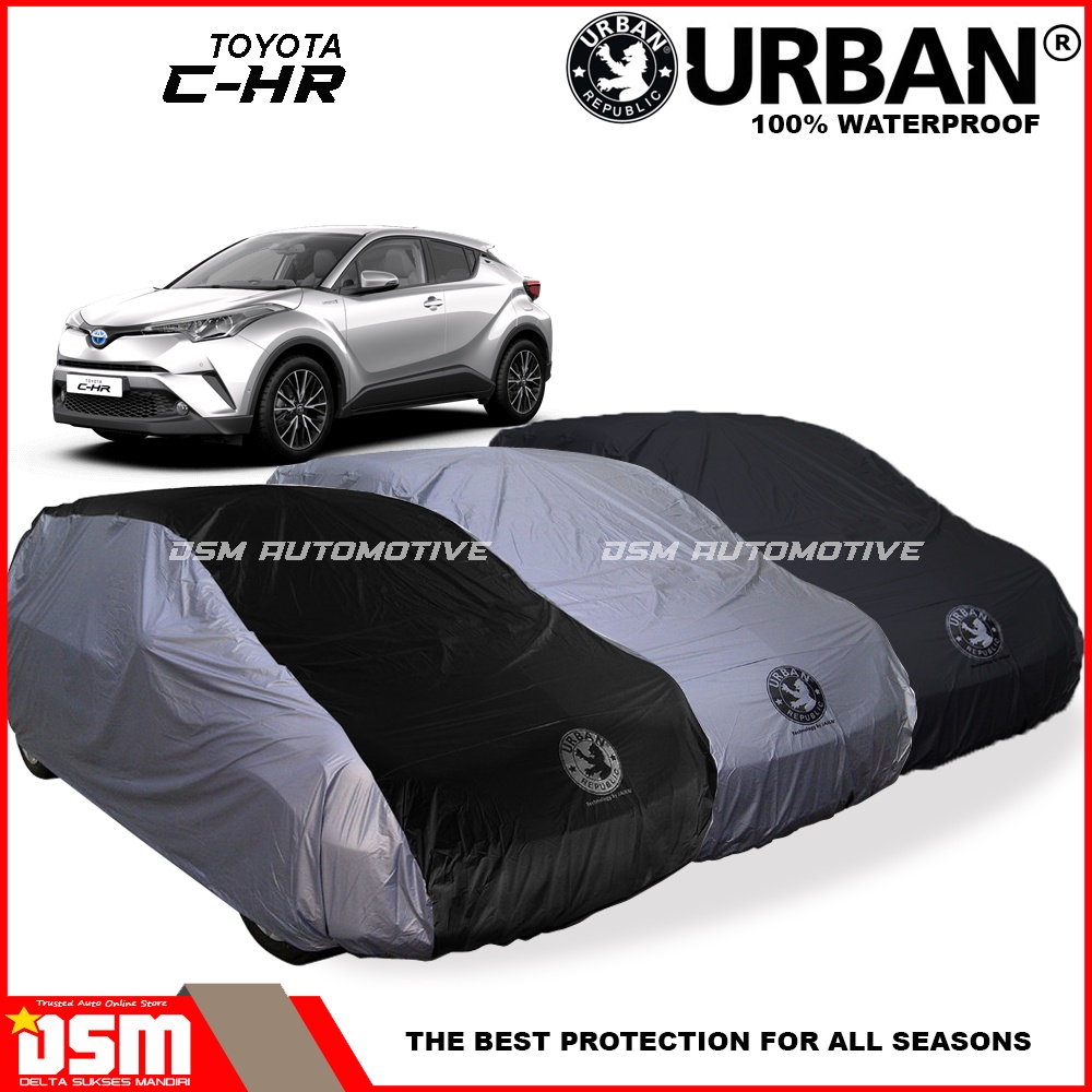 Urban / Cover Mobil Toyota CHR 100% Waterproof / Aksesoris Mobil CHR / DSM