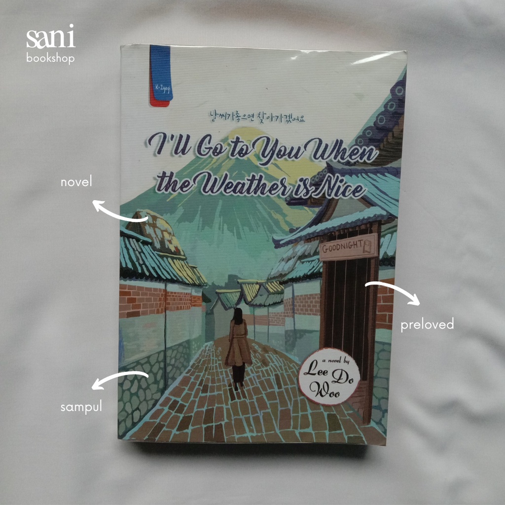[SN] I'll Go to You when the Weather is Fine - Preloved