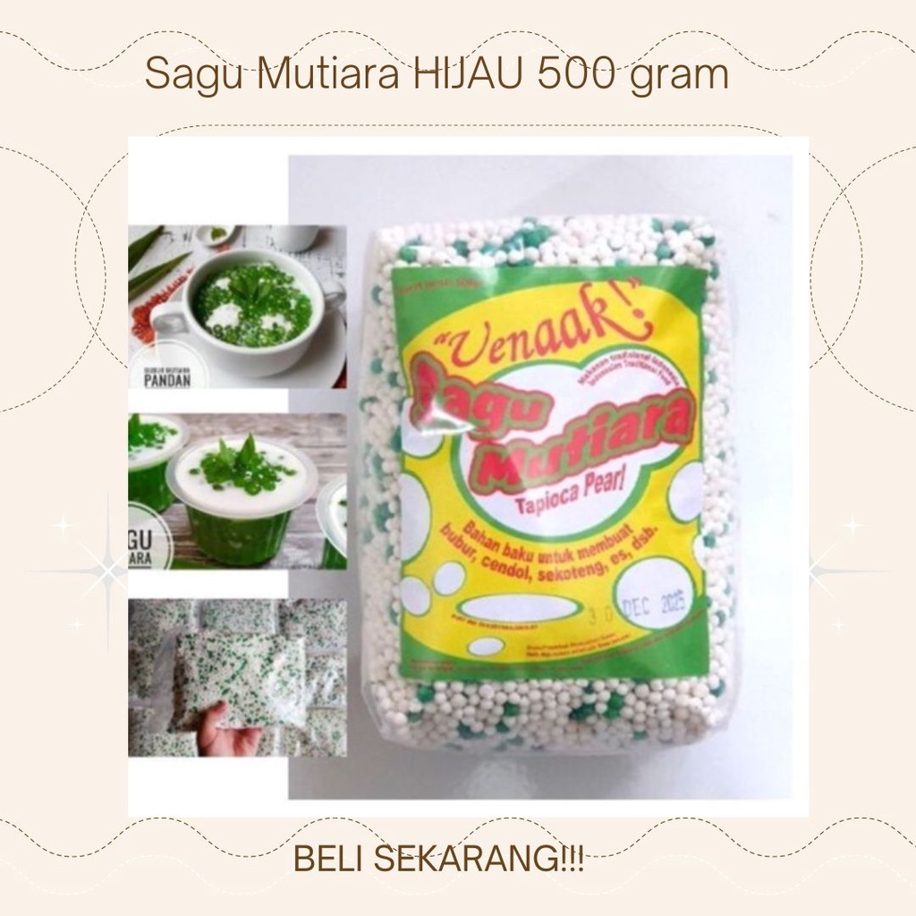 

✨kenyajayaabadi✨Sagu Mutiara HIJAU 500 gram / / Sagu mutiara / sago pearl / sago / mutiara / Mutiara Tapioka Hijau / Mutiara Tapioka Hijau cap uenaak murah lezat serbaguna