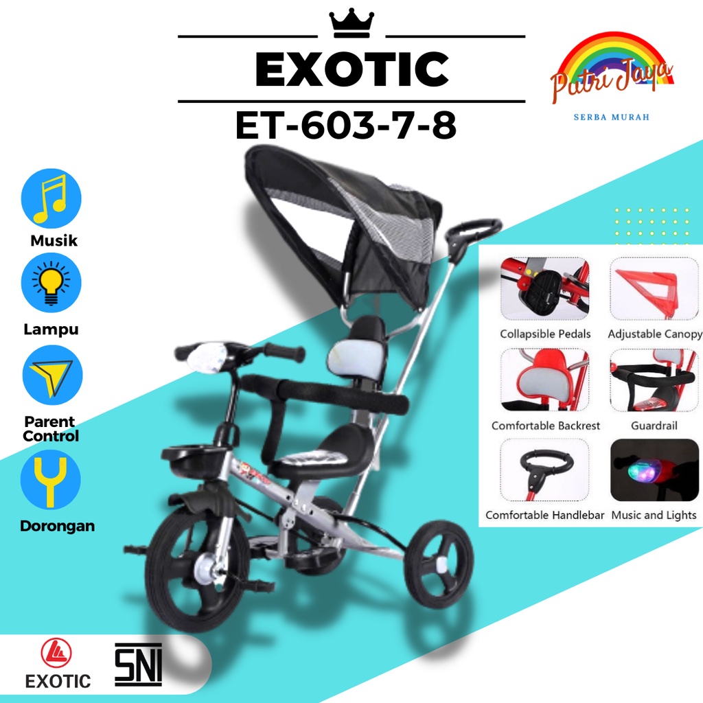 Sepeda Anak Roda Tiga 3 Stroller Bayi Exotic ET-603-7-8