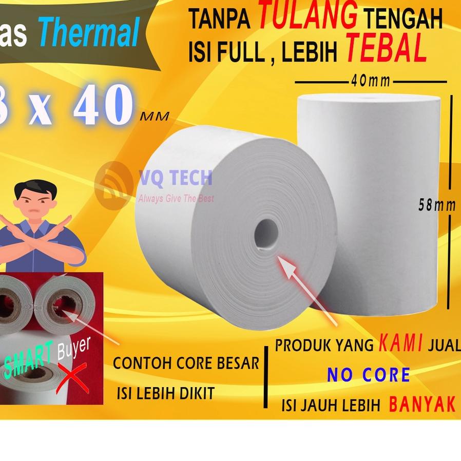 

Hot!! VQ - 58 X 40 MM Kertas Struck Printer Thermal TEBAL 58x40mm ISI 10 Roll ✓
