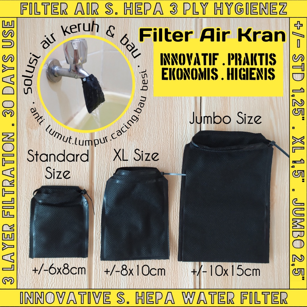 Filter Air Kran XL JUMBO HYGIENEZ Saringan Kain 3 Lapis Semi Hepa Terbaik Mikron Kantong Kantung Sambungan Tambahan Keran Wastafel Bak Kamar Mandi Tandon Toren Sumur Bor PDAM Akuarium Aquarium Ikan Kolam Renang Minum Batu Penyaring Penjernih Alami Keruh