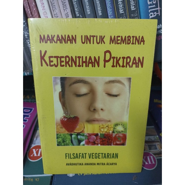 Makanan untuk Membina Kejernihan Pikiran Filsafat Vegetarian