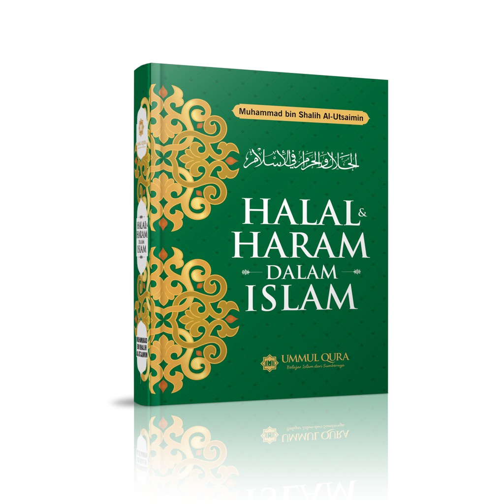 HALAL DAN HARAM DALAM ISLAM REGULER Muhammad bin Shalih Al-Utsaimin