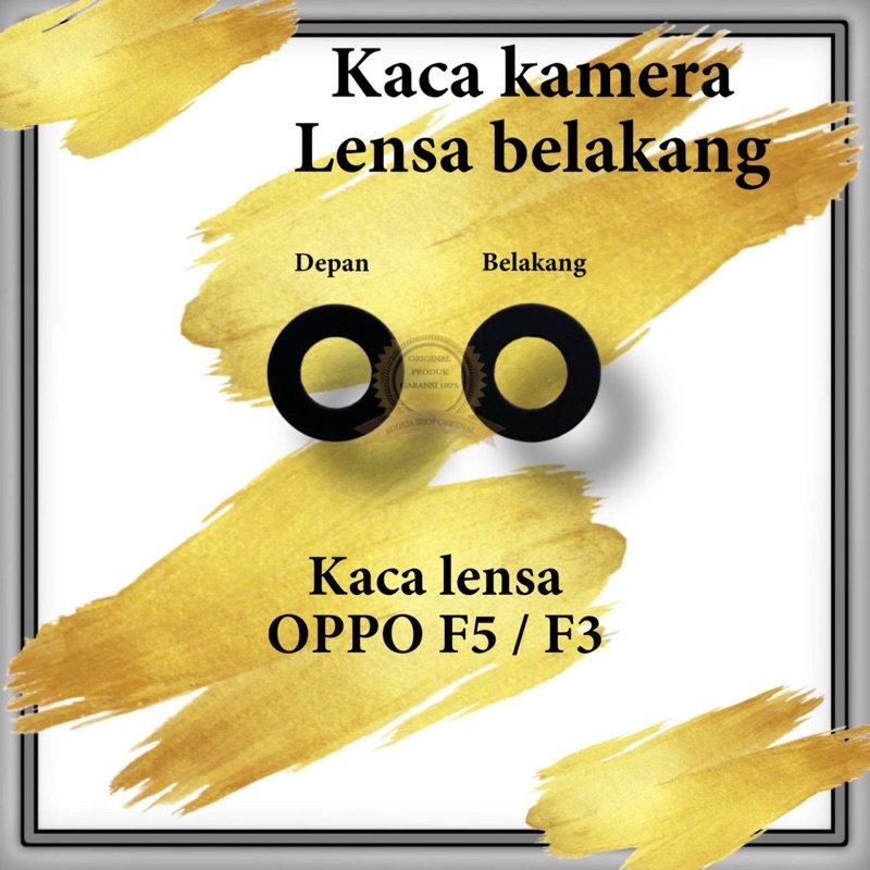 Lensa Kaca kamera Belakang Oppo F5 / F3 Sudah Sama Lem Original