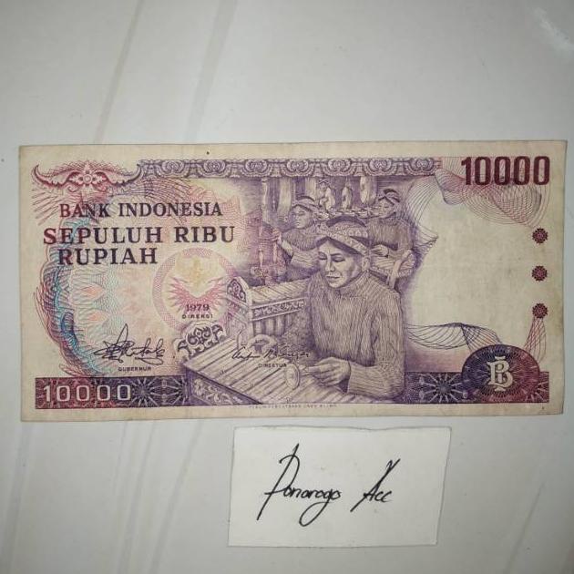 PRODUK- UANG KUNO RP.10RB GAMELAN 10.000 RIBU RUPIAH TAHUN 1979 .