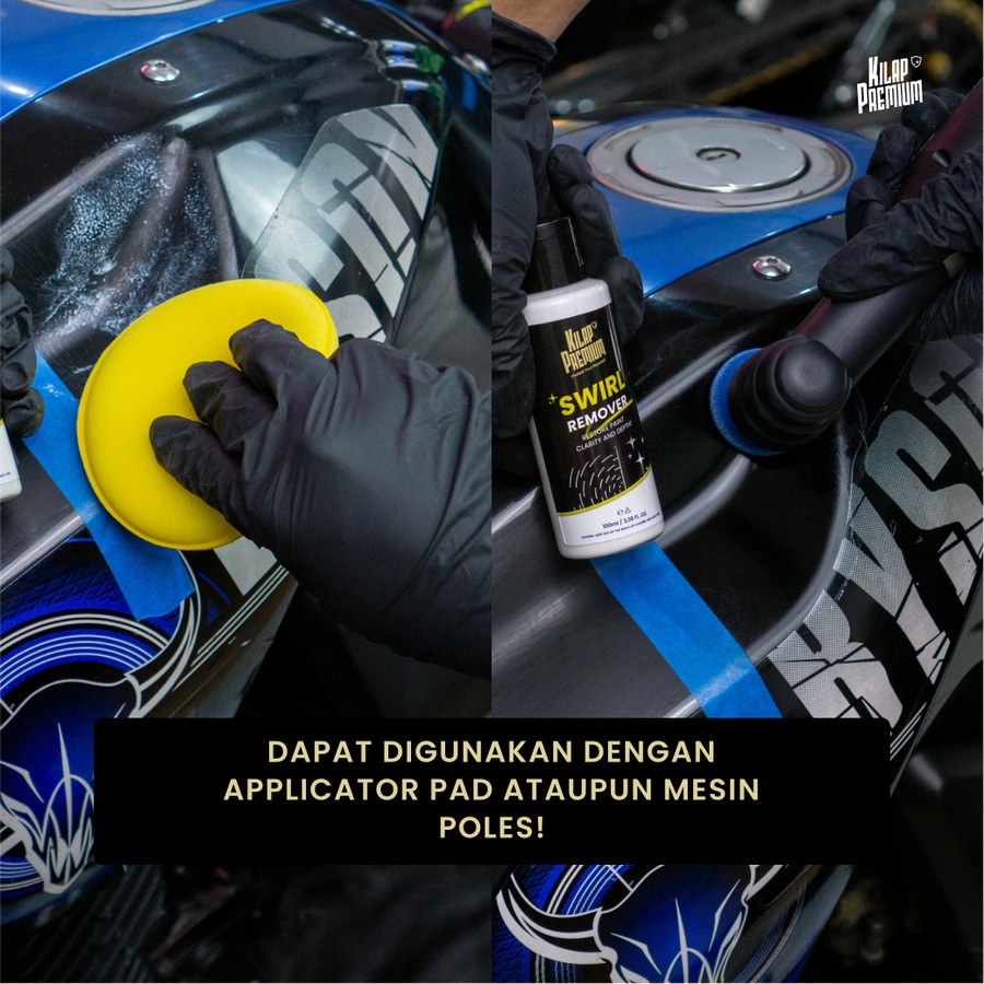 Kilap Premium Swirl Remover / Penghilang Baret Halus Mobil Motor