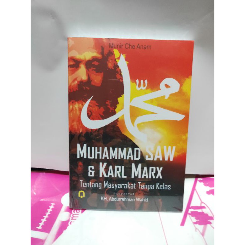 Muhammad SAW & Karl Mark - Munir Che Anam